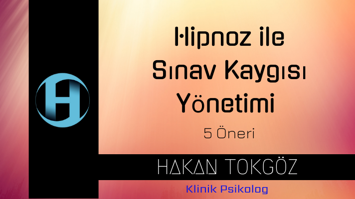 Hipnoz ile Sınav Kaygısı