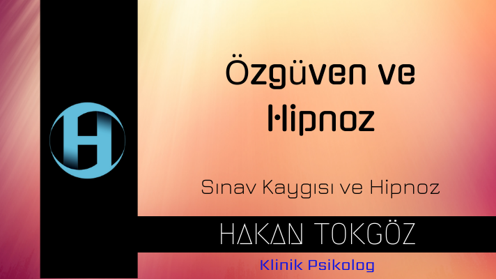 Özgüven ve Hipnoz