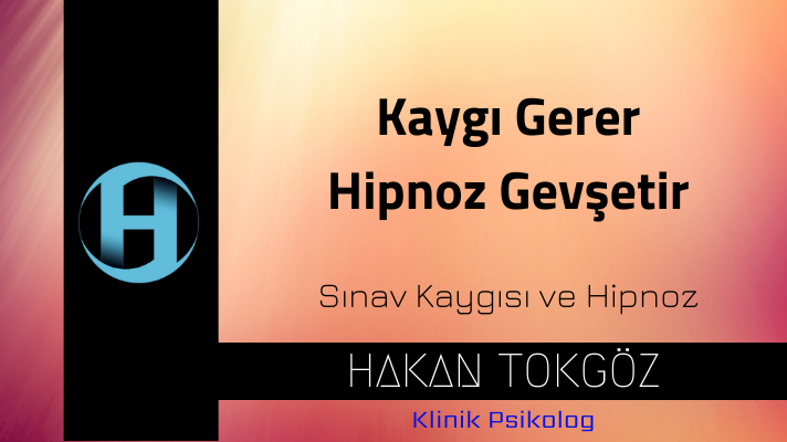 Hipnoz ile Sınav Kaygısı