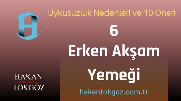 Uykusuzluk Nedenleri Erken Akşam Yemeği