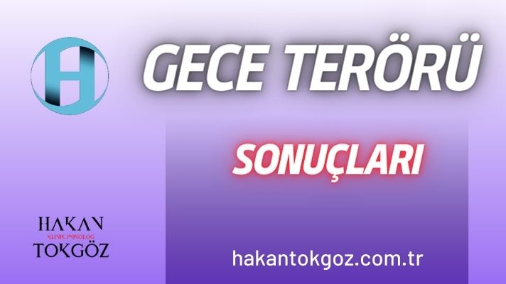 Uyku Terörü Sonuçları