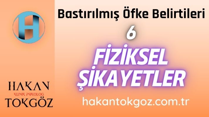 Fiziksel Şikayetler Öfke