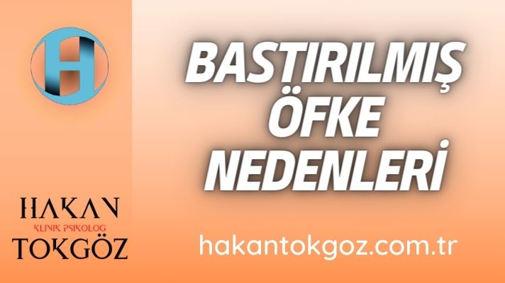 Bastırılmış Öfke Nedenleri