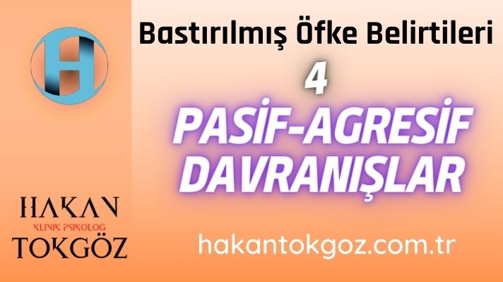 Pasif- Agresif Davranışlar